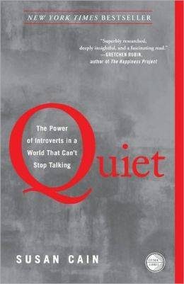 Quiet by Susan Cain: A New York Times Bestseller.